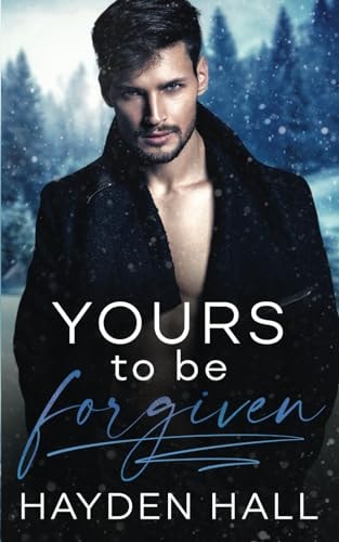 Yours To Be Forgiven