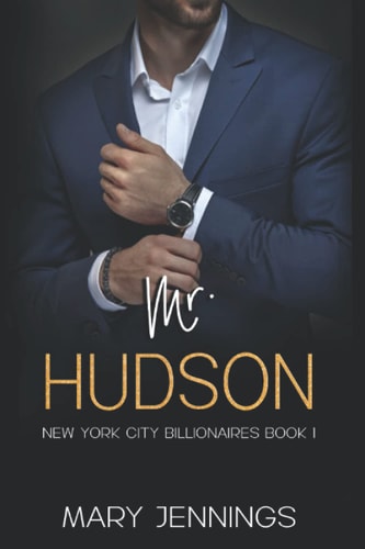 Mr. Hudson New York City Billionaires Book 1