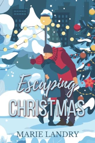 Escaping Christmas