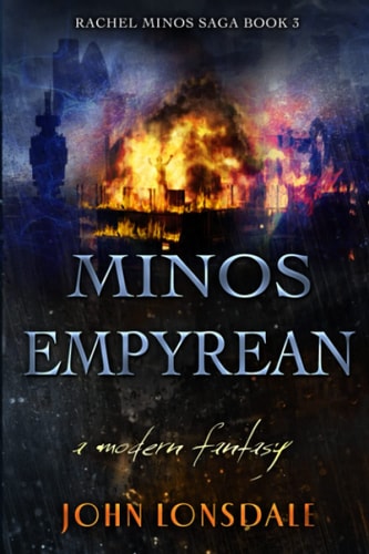 Minos Empyrean A Modern Fantasy