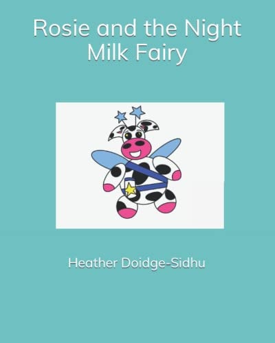 Rosie and the Night Milk Fairy