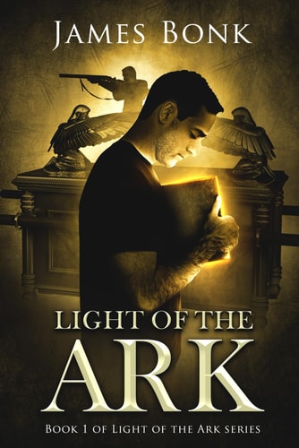 Light of the Ark Book 1 of Light the Ark Series - A Christian Fiction Thriller