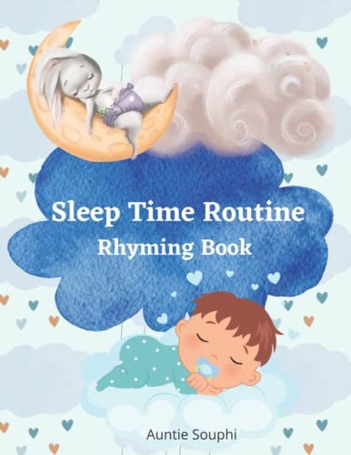 Sleep Time Routine Rhyming Book for Babies, Toddlers and Children- 8.5x11inches