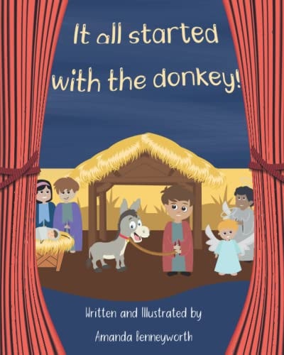 It All Started With the Donkey!