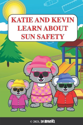 Katie and Kevin Learn about Sun Safety