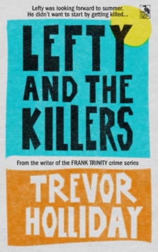 Lefty and the Killers A Northern Maine Crime Novel