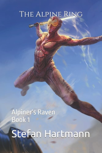 The Alpine Ring Post-Apocalyptic Military Science Fiction Set in Europe
