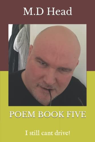 Poem Book Five I Still Cant Drive!