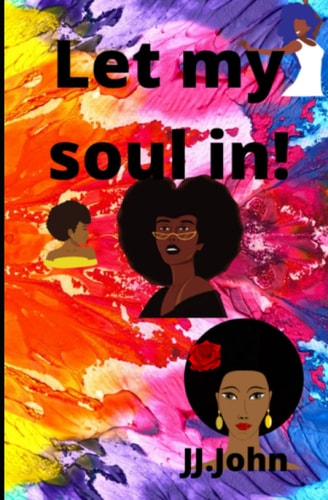 Let My Soul In!