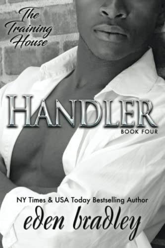 Handler (The Training House, Book 4)