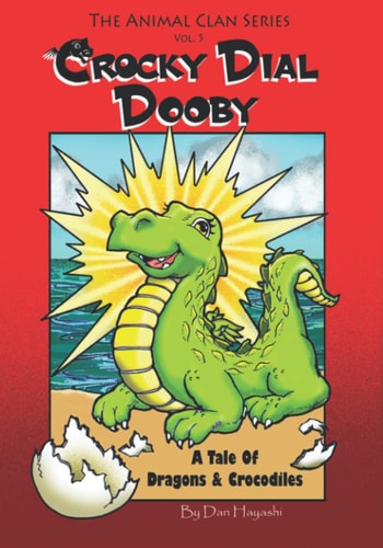 Crocky Dial Dooby The Tale Of Dragons & Crocodiles