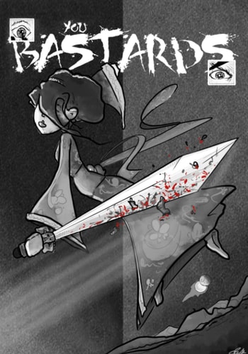 You Bastards! The Prologue