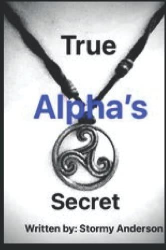 True Alpha's Secret