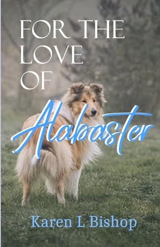 For The Love Of Alabaster