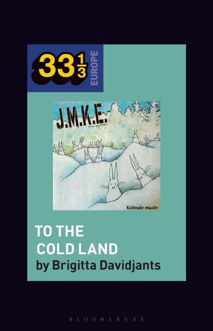 J.M.K.E.s To the Cold Land