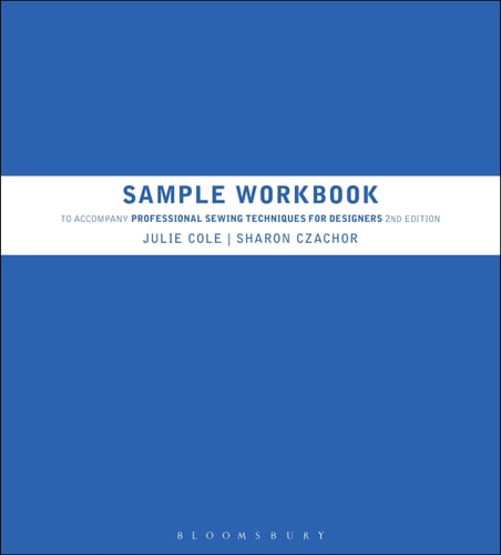 Sample Workbook to Accompany Professional Sewing Techniques for Designers
