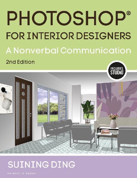 Photoshop® for Interior Designers: A Nonverbal Communication