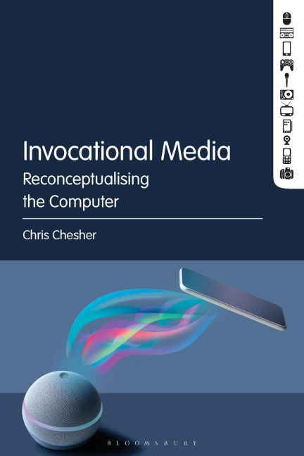 Invocational Media: Reconceptualising the Computer
