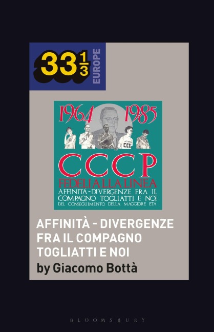 CCCP - Fedeli Alla Lineas Affinita - Divergenze Fra Il Compagno Togliatti e Noi