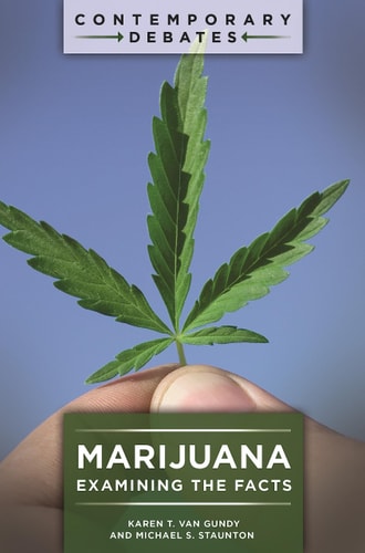 Marijuana Examining the Facts