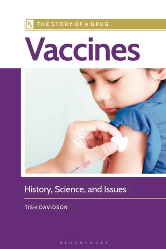 Vaccines History, Science, and Issues