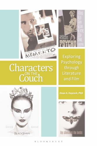 Characters on the Couch Exploring Psychology Through Literature and Film