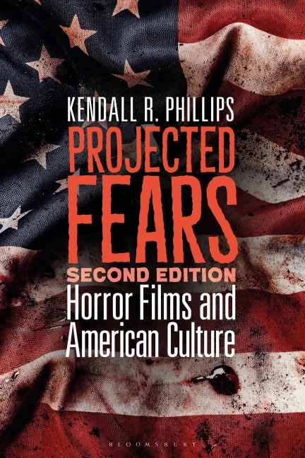 Projected Fears: Horror Films and American Culture