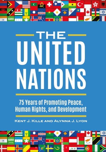 The United Nations 75 Years of Promoting Peace, Human Rights, and Development