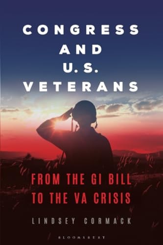 Congress and U.S. Veterans From the GI Bill to the VA Crisis