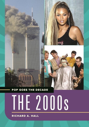 Pop Goes the Decade The 2000s