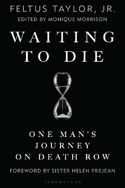 Waiting to Die: One Mans Journey on Death Row