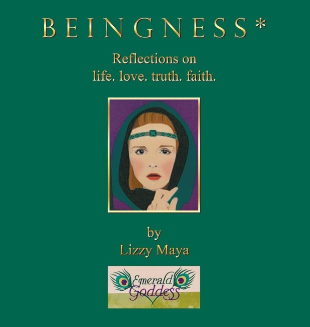B E I N G N E S S *: Reflections on  life.  love.  truth.  faith.