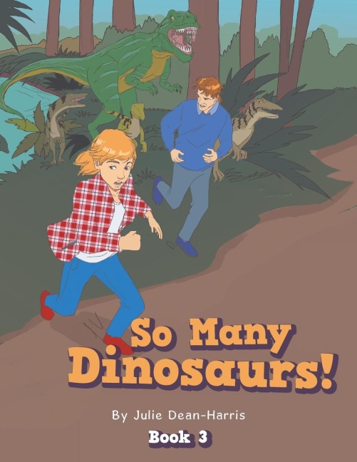So Many Dinosaurs!: Book 3