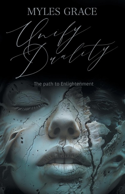 UNIFY DUALITY: The Path to Enlightenment