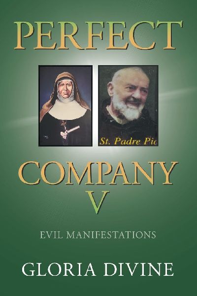 Perfect Company V: EVIL MANIFESTATIONS