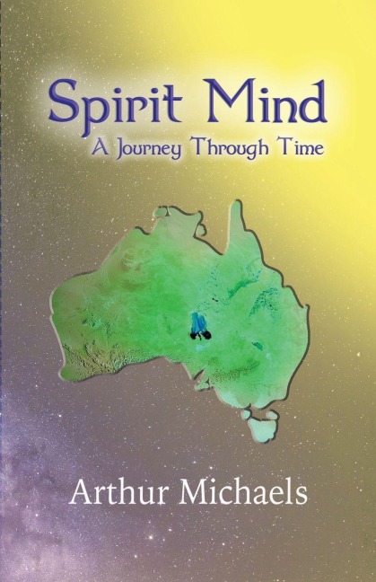 Spirit Mind: A Journey Through Time