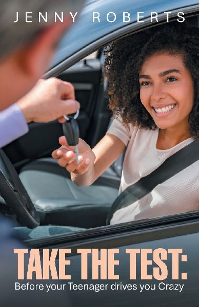 TAKE THE TEST: Before your Teenager drives you Crazy