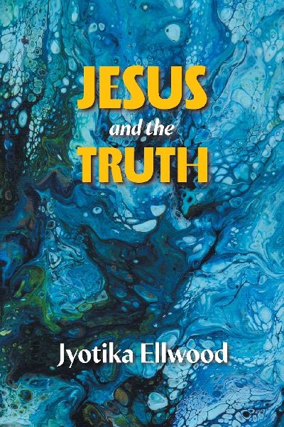 Jesus And The Truth