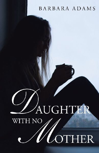 DAUGHTER WITH NO MOTHER