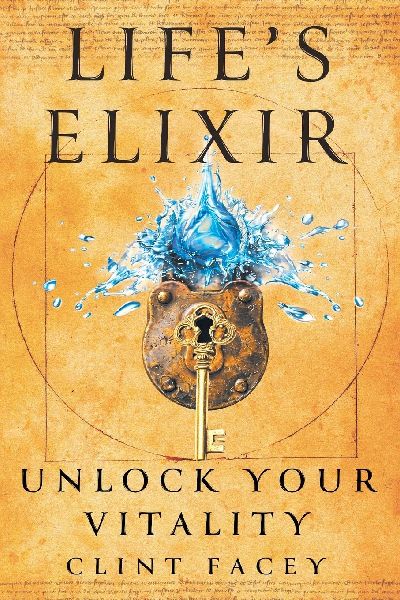 Lifes Elixir: Unlock Your Vitality