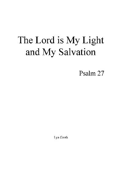 The Lord is My Light and My Salvation: Psalm 27