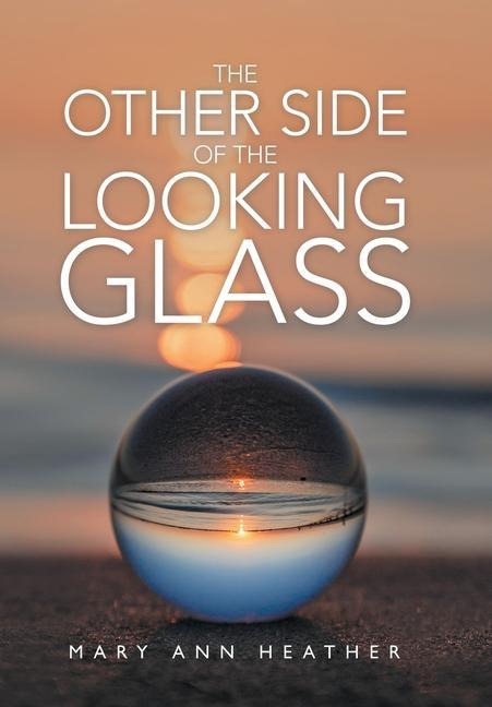 The Other Side of the Looking Glass