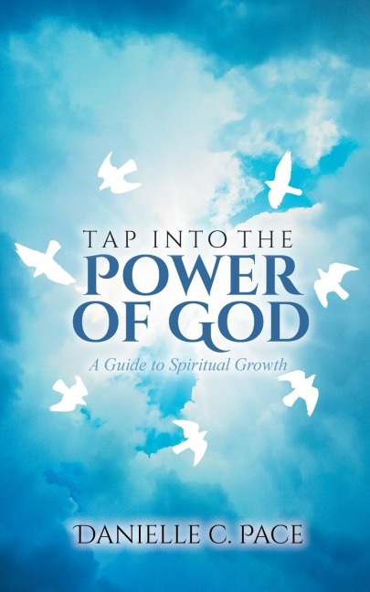 Tap into the Power of God: A Guide to Spiritual Growth