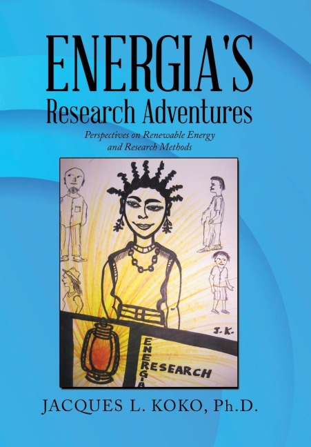 Energia's Research Adventures: Perspectives on Renewable Energy and Research Methods