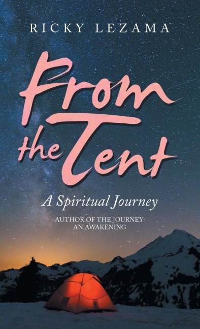 From the Tent: A Spiritual Journey