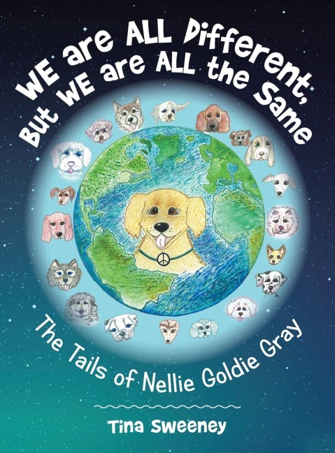 We are ALL Different, but WE are ALL the Same: The Tails of Nellie Goldie Gray