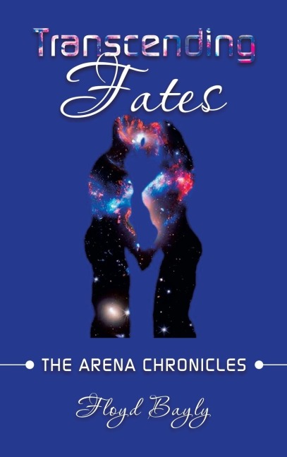 Transcending Fates: The Arena Chronicles