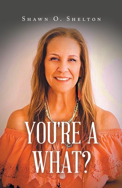 Youre A What?