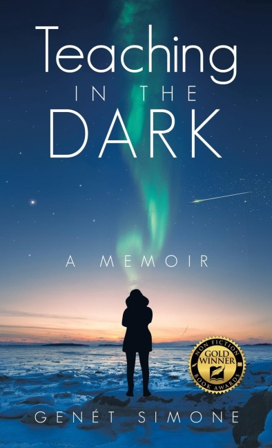 Teaching in the Dark: A Memoir