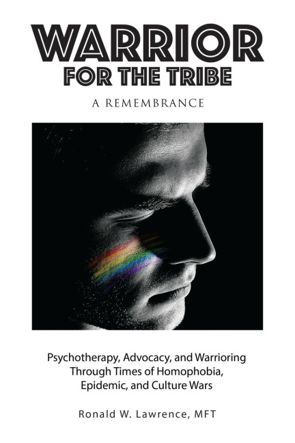 Warrior for the Tribe: A Remembrance